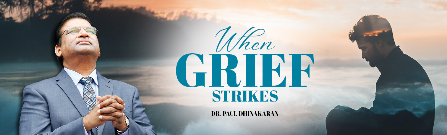 When Grief Strikes