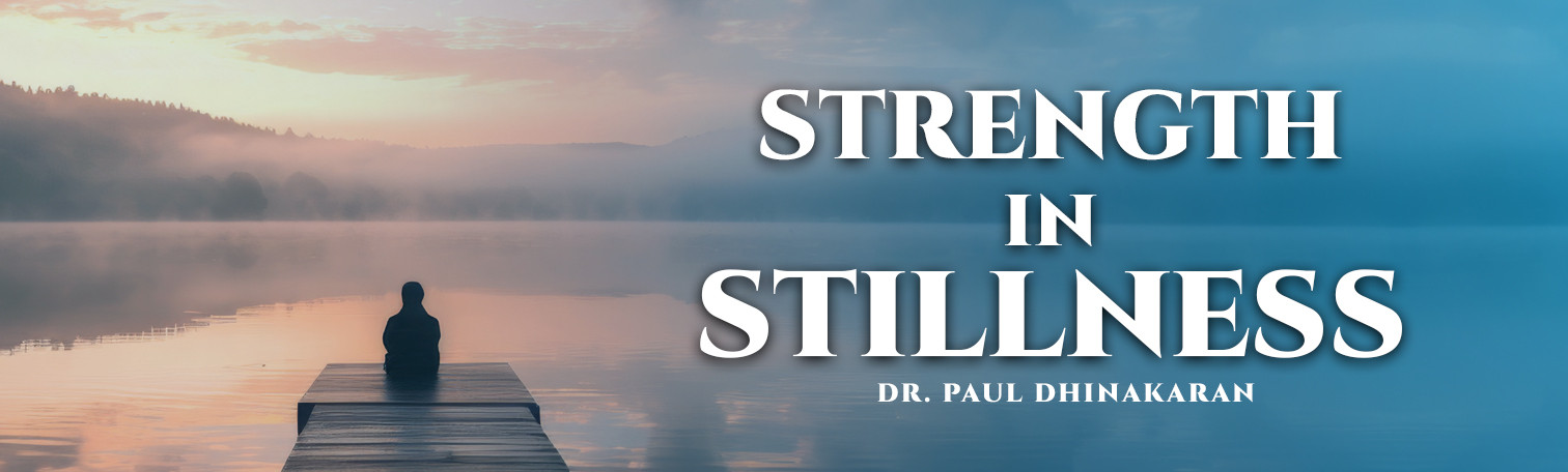 Strength in Stillness