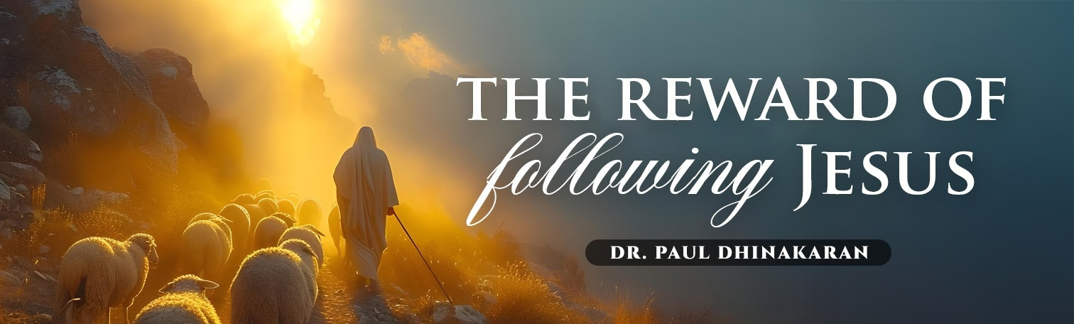 The reward of following Jesus